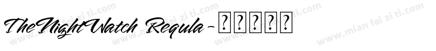 TheNightWatch Requla字体转换